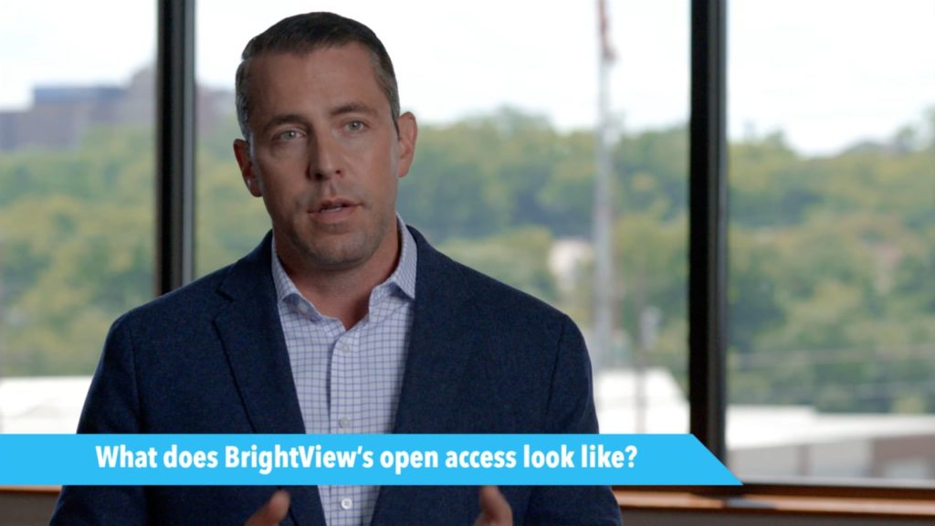 How Does BrightView Provide Open Access?